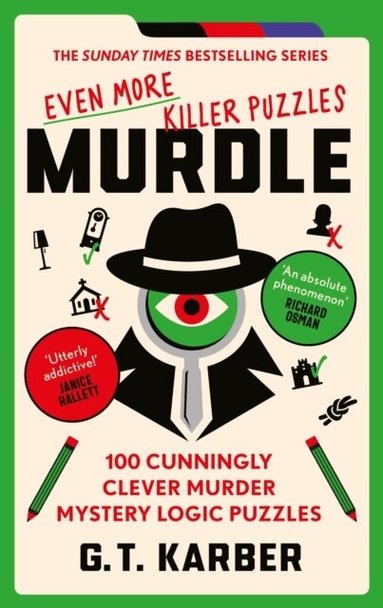 G. T. Karber - Murdle: Even More Killer Puzzles: THE SUNDAY TIMES BESTSELLING SERIES, Häftad