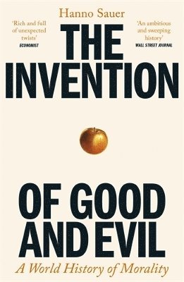 Invention of Good and Evil