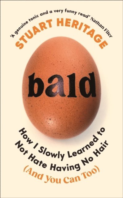 Stuart Heritage - Bald, Inbunden