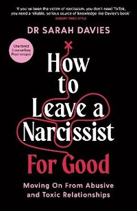 bokomslag How to Leave a Narcissist ... For Good