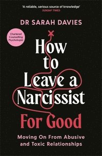 bokomslag How to Leave a Narcissist ... For Good