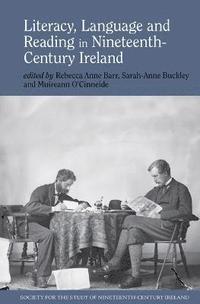 bokomslag Literacy, Language and Reading in Nineteenth-Century Ireland