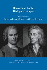 bokomslag Rousseau et Locke: Dialogues critiques
