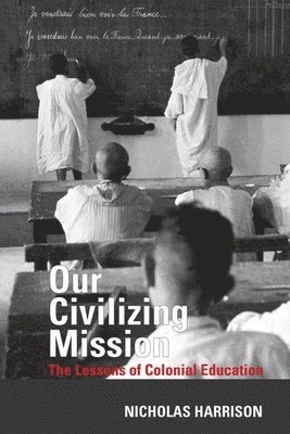 Our Civilizing Mission 1