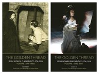 bokomslag The Golden Thread: Irish Women Playwrights, Volumes 1 & 2