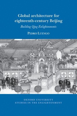 Global architecture for eighteenth-century Beijing 1