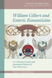bokomslag William Gilbert and Esoteric Romanticism