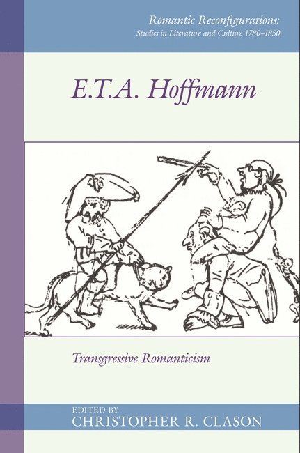 Christopher R. Clason - E. T. A. Hoffmann, Häftad