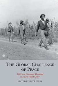 bokomslag The Global Challenge of Peace