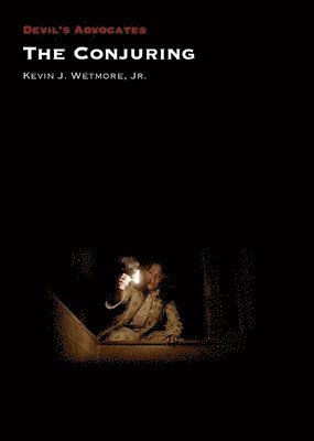 Kevin J. Wetmore - Conjuring, Inbunden