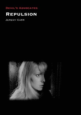 Jeremy Carr - Repulsion, Inbunden