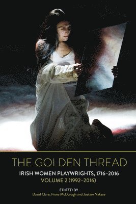 David Clare, Fiona McDonagh, Justine Nakase - Golden Thread, Inbunden