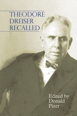 Theodore Dreiser Recalled 1