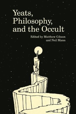 bokomslag Yeats, Philosophy, and the Occult