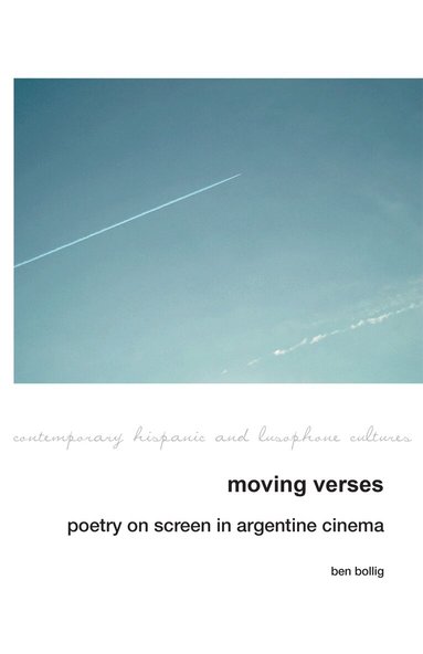 Ben Bollig - Moving Verses, Inbunden