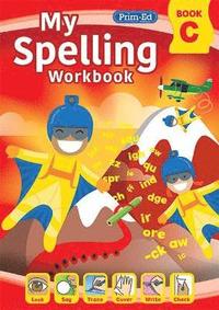 bokomslag My Spelling Workbook Book C