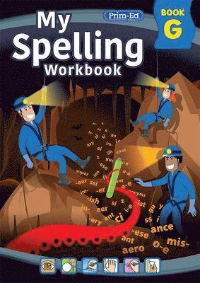 My Spelling Workbook Book G 1