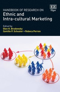 bokomslag Handbook of Research on Ethnic and Intra-cultural Marketing