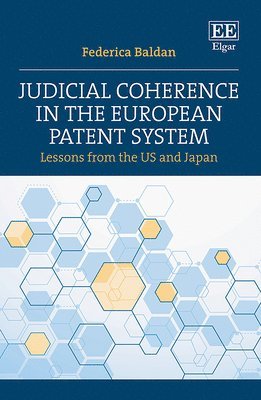 bokomslag Judicial Coherence in the European Patent System