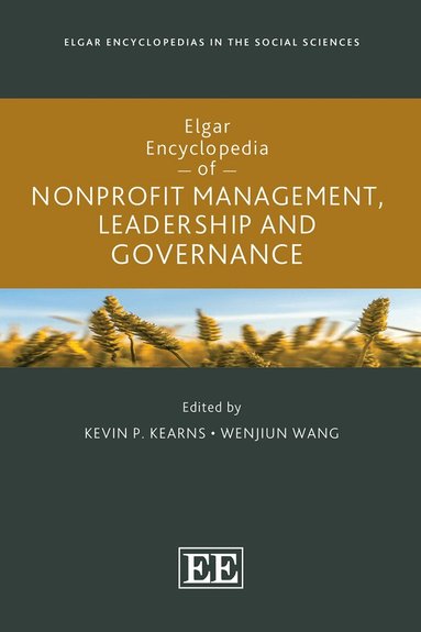 Kevin P. Kearns, Wenjiun Wang - Elgar Encyclopedia of Nonprofit Management, Leadership and Governance, Inbunden