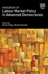 bokomslag Handbook of Labour Market Policy in Advanced Democracies