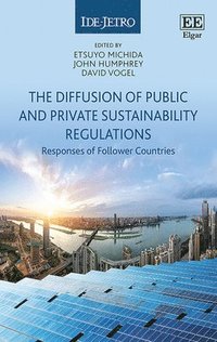 bokomslag The Diffusion of Public and Private Sustainability Regulations
