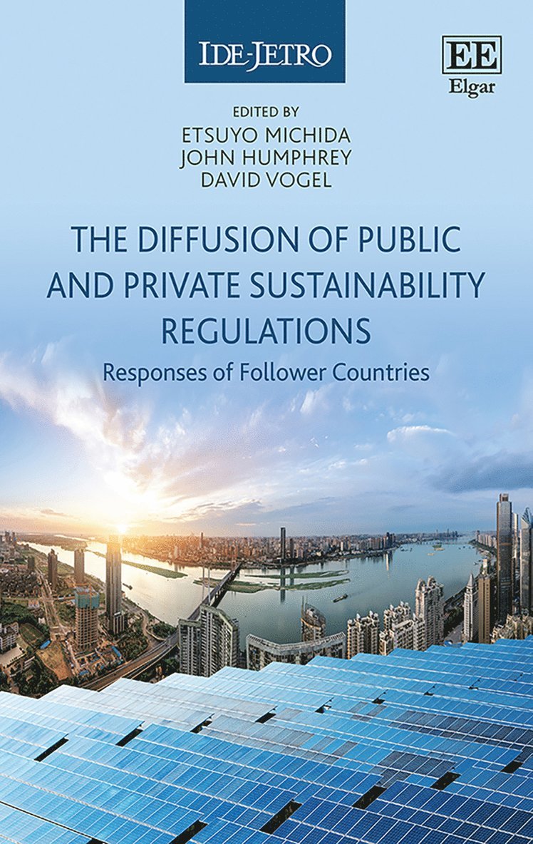 Etsuyo Michida, John Humphrey, David Vogel - Diffusion of Public and Private Sustainability Regulations, Inbunden