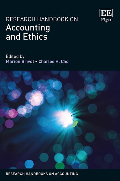 Marion Brivot, Charles H. Cho - Research Handbook on Accounting and Ethics, Inbunden