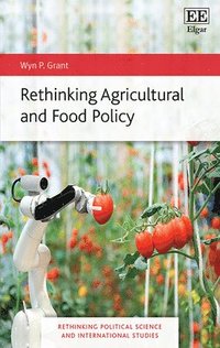 bokomslag Rethinking Agricultural and Food Policy