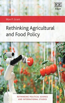 Rethinking Agricultural and Food Policy 1