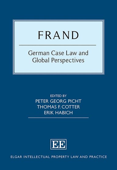 Peter G. Picht, Thomas F. Cotter, Erik Habich - FRAND, Inbunden