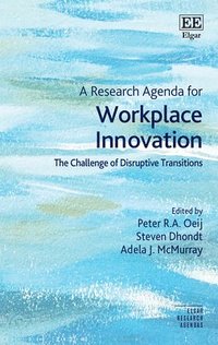bokomslag A Research Agenda for Workplace Innovation