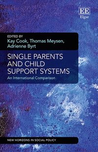 bokomslag Single Parents and Child Support Systems