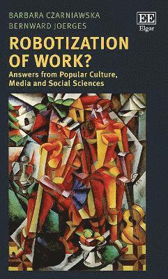 Robotization of Work? 1