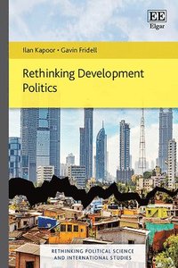 bokomslag Rethinking Development Politics