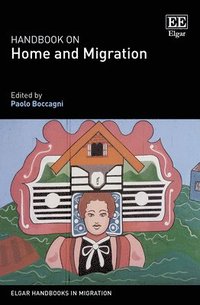 bokomslag Handbook on Home and Migration