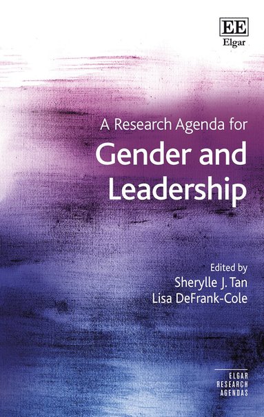 Sherylle J. Tan, Lisa DeFrank-Cole - Research Agenda for Gender and Leadership, Inbunden