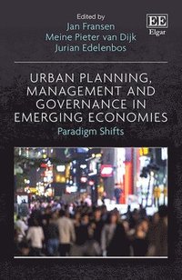 bokomslag Urban Planning, Management and Governance in Emerging Economies