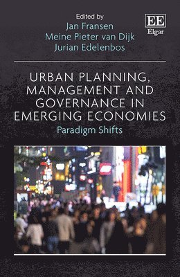 Urban Planning, Management and Governance in Emerging Economies 1