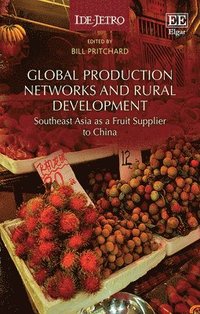 bokomslag Global Production Networks and Rural Development