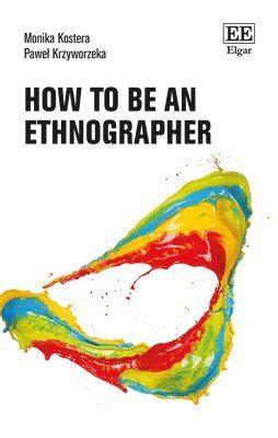 How to Be an Ethnographer 1