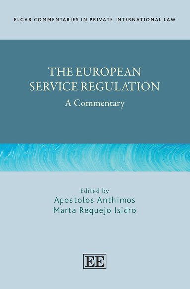 Apostolos Anthimos, Marta Requejo Isidro - European Service Regulation, Inbunden