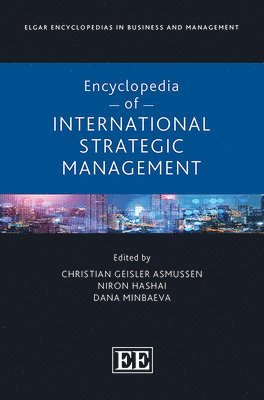 Encyclopedia of International Strategic Management 1