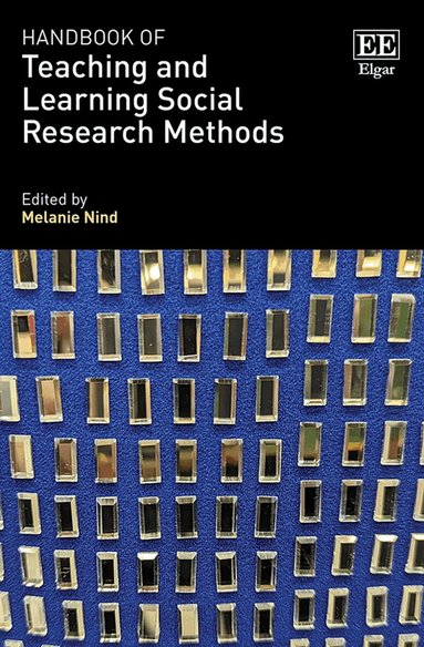 Melanie Nind - Handbook of Teaching and Learning Social Research Methods, Inbunden