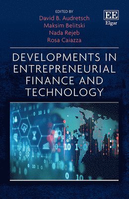 bokomslag Developments in Entrepreneurial Finance and Technology