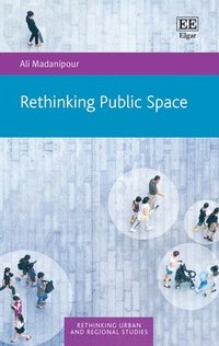 bokomslag Rethinking Public Space