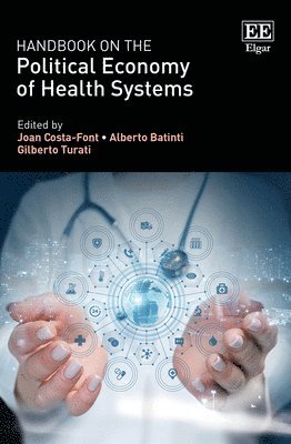 Handbook on the Political Economy of Health Systems 1