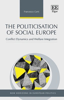 bokomslag Politicisation of Social Europe