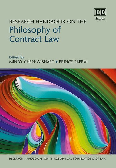 Mindy Chen-Wishart, Prince Saprai - Research Handbook on the Philosophy of Contract Law, Inbunden