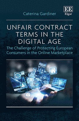 bokomslag Unfair Contract Terms in the Digital Age
